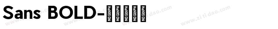 Sans BOLD字体转换
